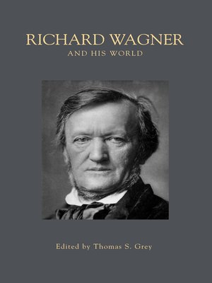 cover image of Richard Wagner and His World
